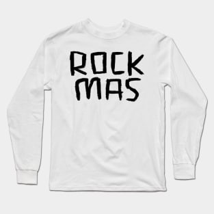 Rock Music Xmas, Text, Rockmas, Cool Christmas, Long Sleeve T-Shirt